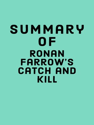 cover image of Summary of Ronan Farrow's Catch and Kill